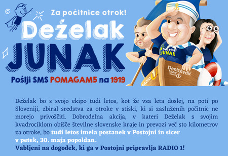 Deželak junak v Postojni: petek, 30. maj, ob 16. uri.